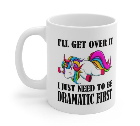 I'll get over it Mug